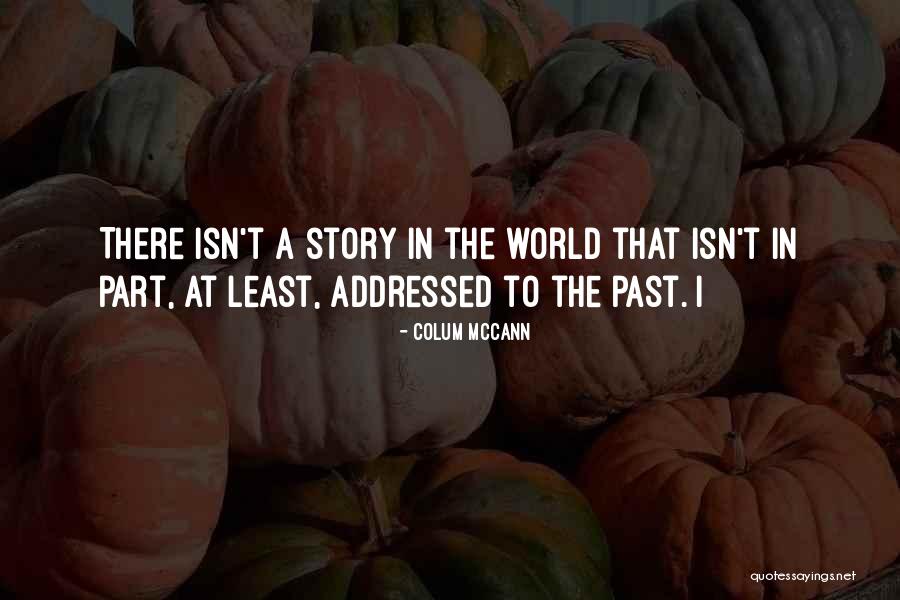 Acumen Synonym Quotes By Colum McCann Acumen Synonym Quotes By Colum McCann