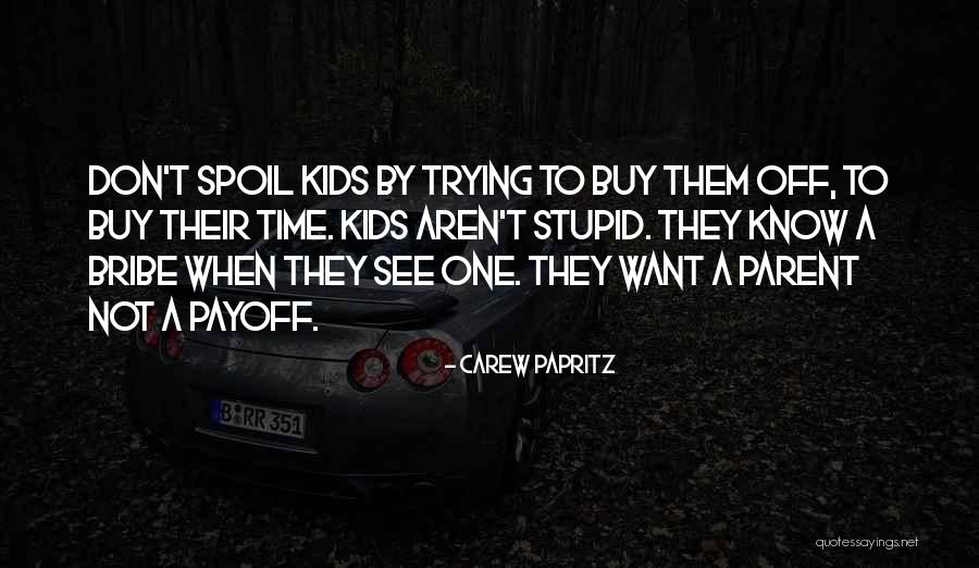 Acumulacion De Basura Quotes By Carew Papritz Acumulacion De Basura Quotes By Carew Papritz