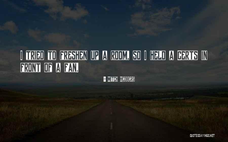 Acumulacion De Capital Quotes By Mitch Hedberg Acumulacion De Capital Quotes By Mitch Hedberg