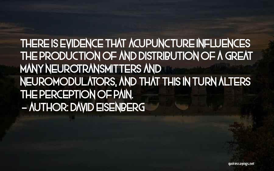 Acupuncture Quotes By David Eisenberg