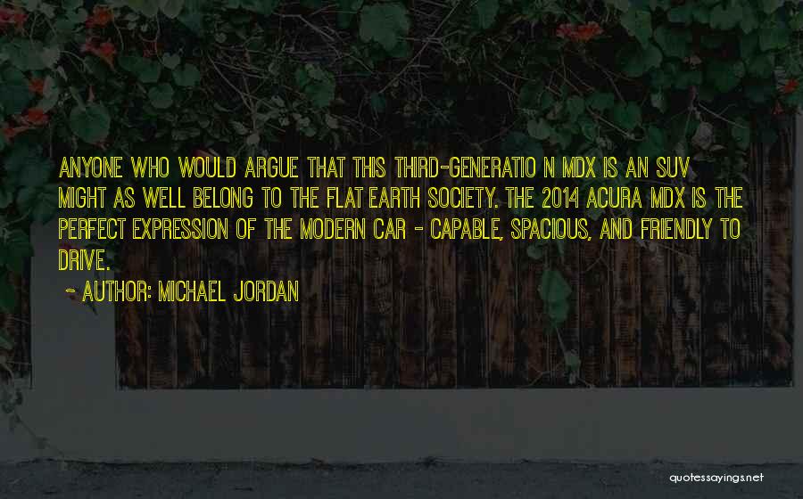 Acura Quotes By Michael Jordan
