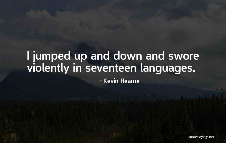 Acusan A Joe Quotes By Kevin Hearne Acusan A Joe Quotes By Kevin Hearne