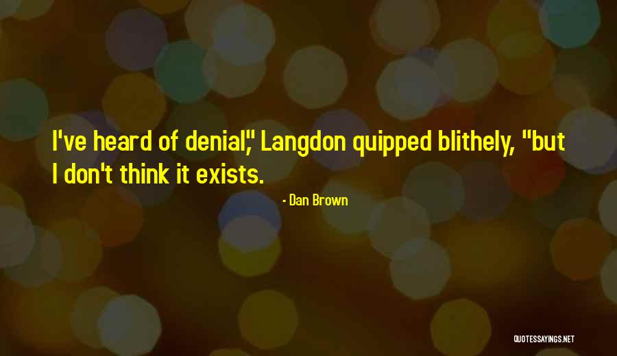 Acustom Quotes By Dan Brown Acustom Quotes By Dan Brown