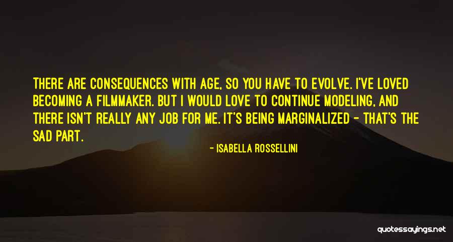 Acutely Ill Quotes By Isabella Rossellini Acutely Ill Quotes By Isabella Rossellini