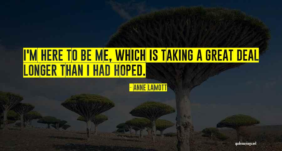 Acutes And Chronics Quotes By Anne Lamott Acutes And Chronics Quotes By Anne Lamott