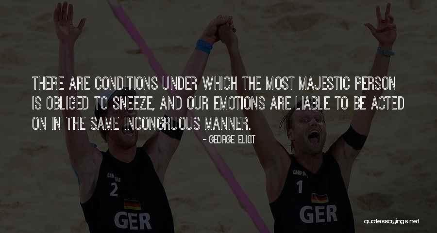 Acutes And Chronics Quotes By George Eliot Acutes And Chronics Quotes By George Eliot
