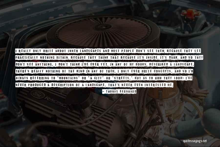 Acylates Quotes By Thomas Bernhard Acylates Quotes By Thomas Bernhard