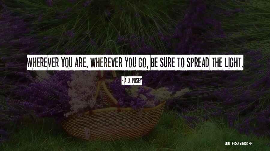 Ad D Quotes By A.D. Posey Ad D Quotes By A.D. Posey