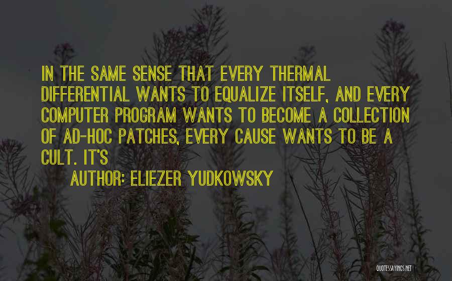 Ad Hoc Quotes By Eliezer Yudkowsky