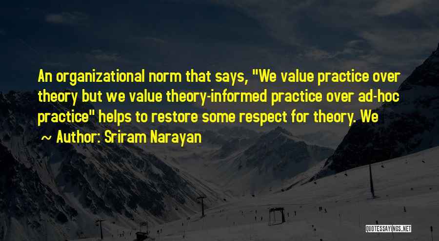 Ad Hoc Quotes By Sriram Narayan