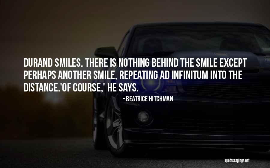 Ad Infinitum Quotes By Beatrice Hitchman