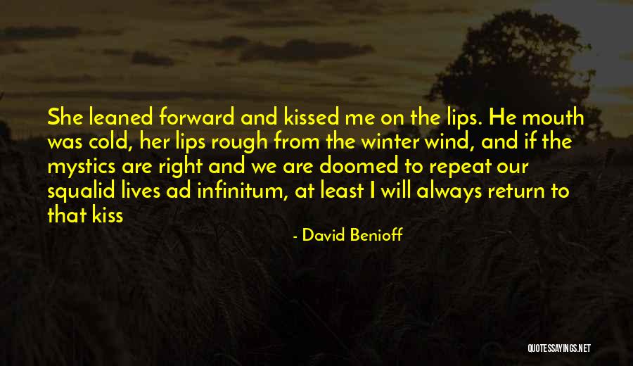 Ad Infinitum Quotes By David Benioff