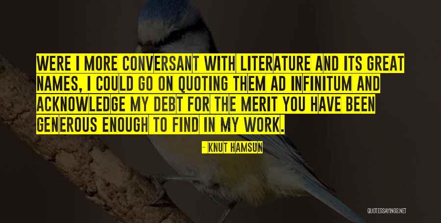Ad Infinitum Quotes By Knut Hamsun Ad Infinitum Quotes By Knut Hamsun