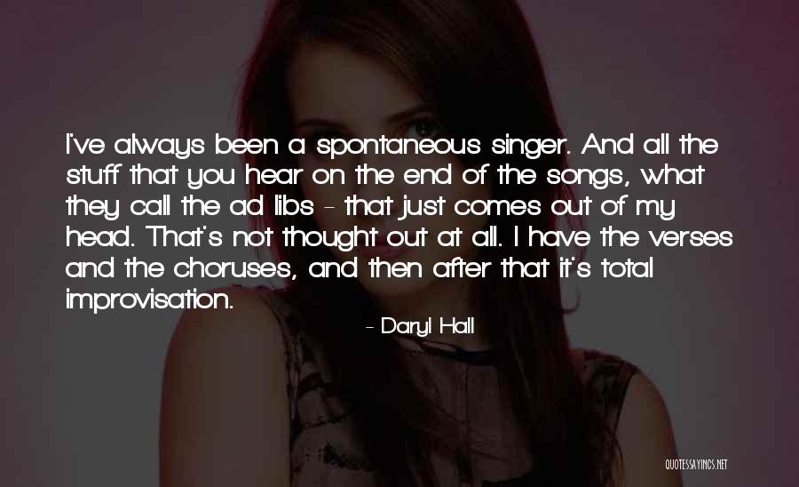 Ad Libs Quotes By Daryl Hall Ad Libs Quotes By Daryl Hall