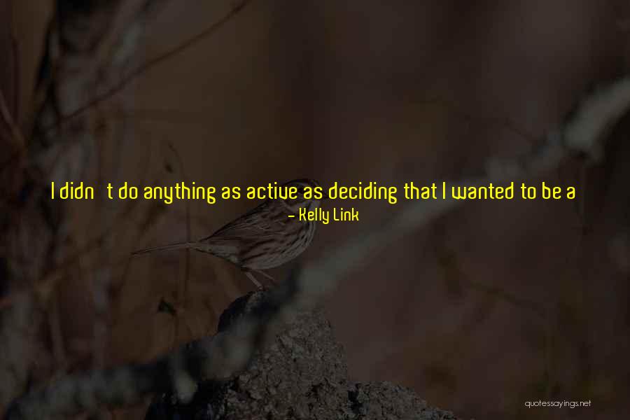 Ad Odat Ross Quotes By Kelly Link Ad Odat Ross Quotes By Kelly Link