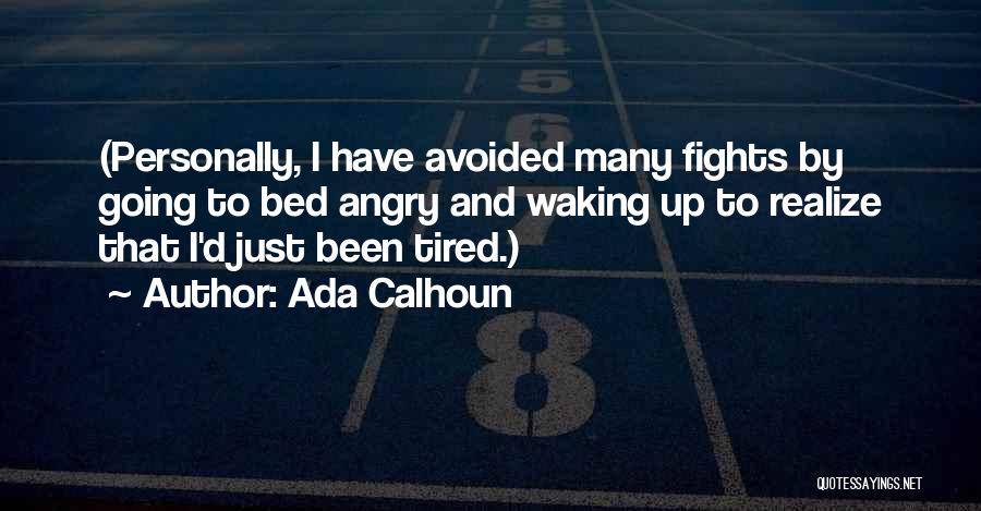 Ada Calhoun Quotes 915324