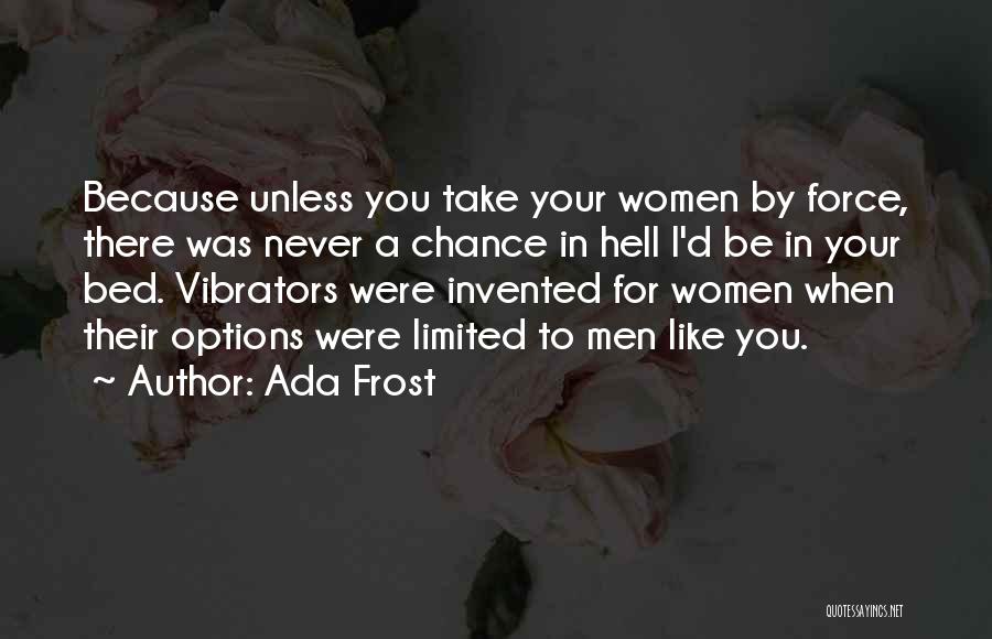 Ada Frost Quotes 479991