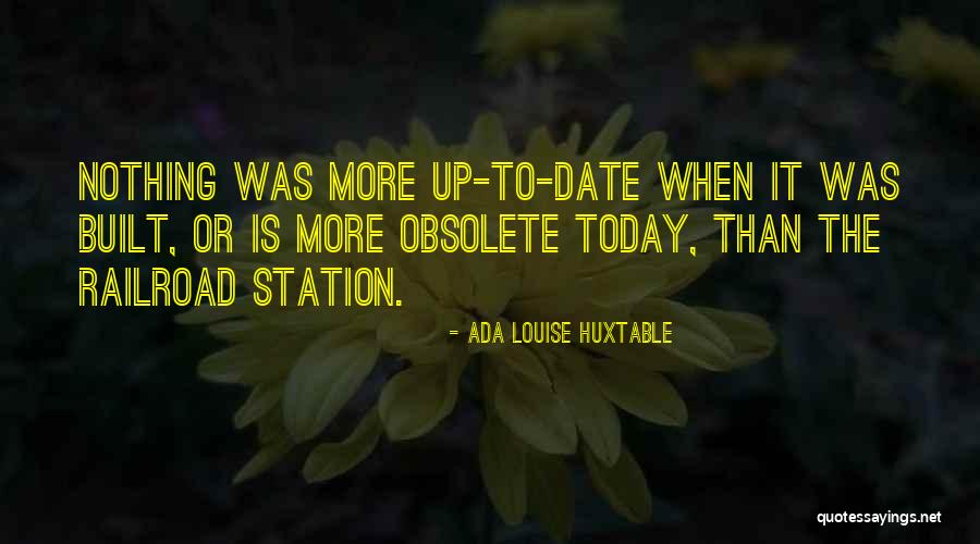 Ada Huxtable Quotes By Ada Louise Huxtable