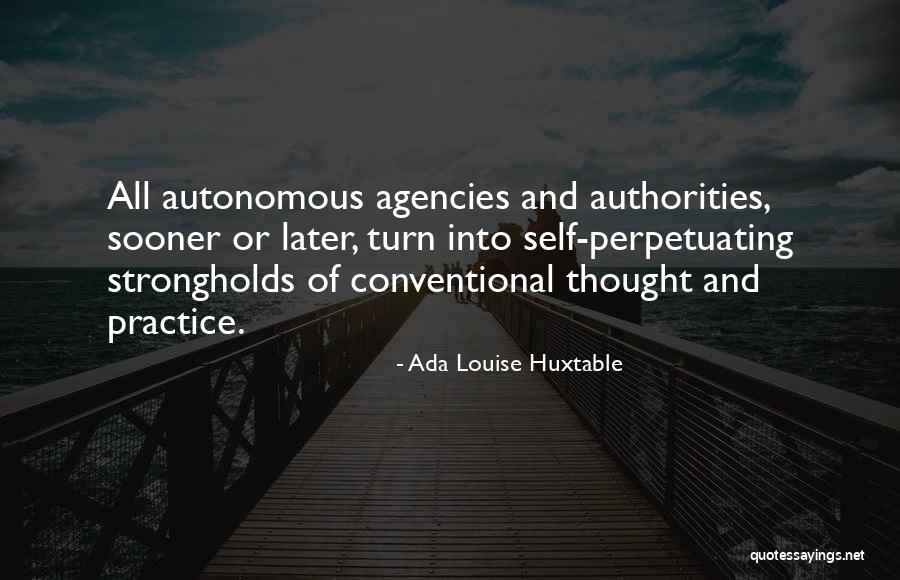 Ada Huxtable Quotes By Ada Louise Huxtable