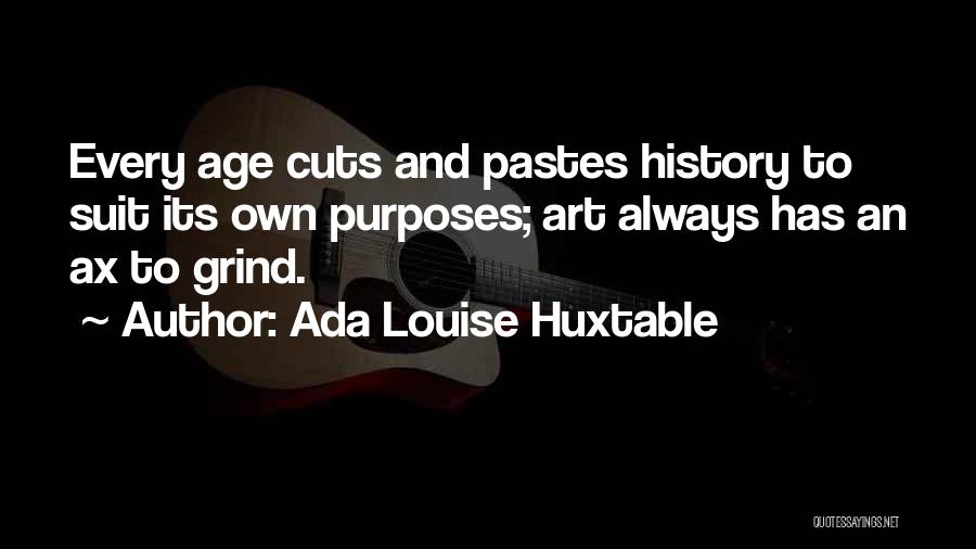 Ada Huxtable Quotes By Ada Louise Huxtable