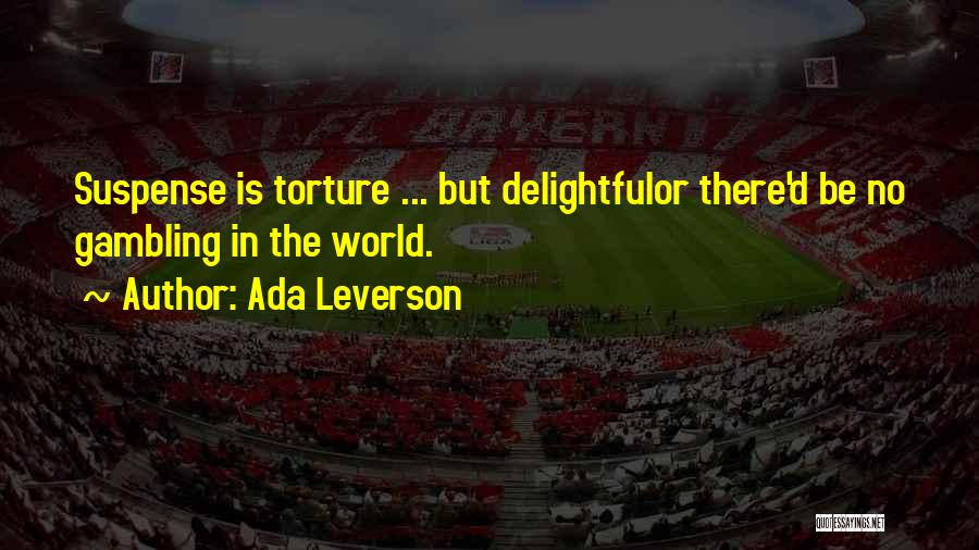 Ada Leverson Quotes 751957