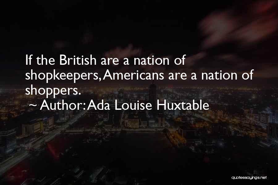 Ada Louise Huxtable Quotes 1237838