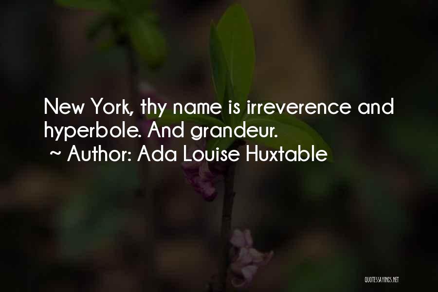 Ada Louise Huxtable Quotes 1842162