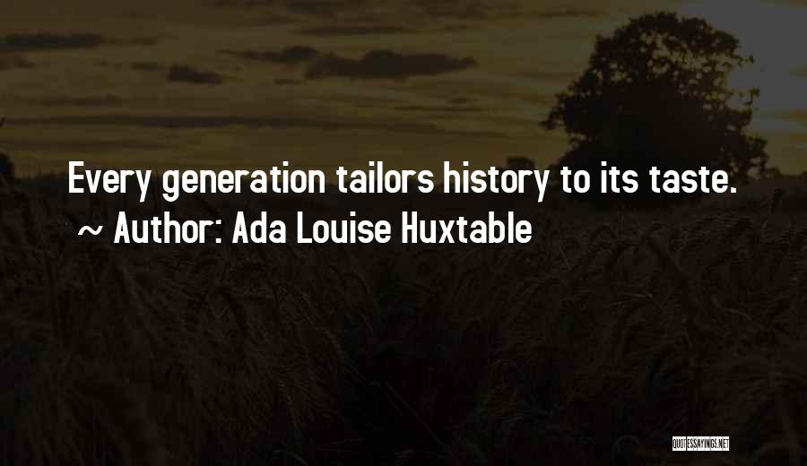 Ada Louise Huxtable Quotes 2211860