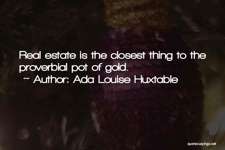 Ada Louise Huxtable Quotes 516808
