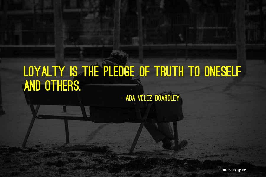 Ada Velez-Boardley Quotes 367642 Ada Velez-Boardley Quotes 367642