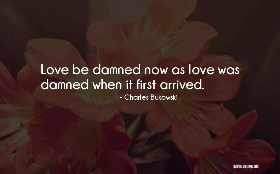 Adabraka Quotes By Charles Bukowski Adabraka Quotes By Charles Bukowski