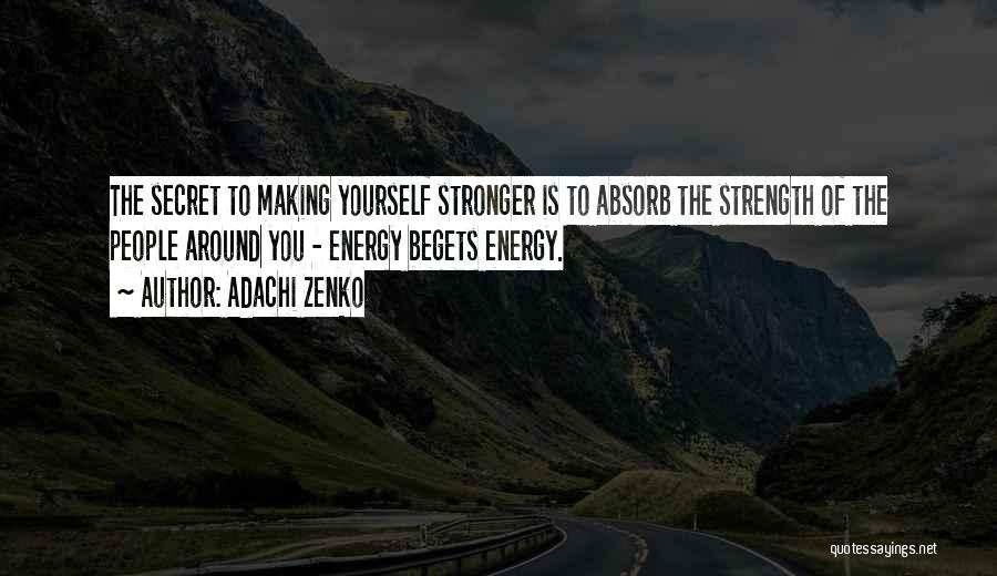 Adachi Zenko Quotes 111248