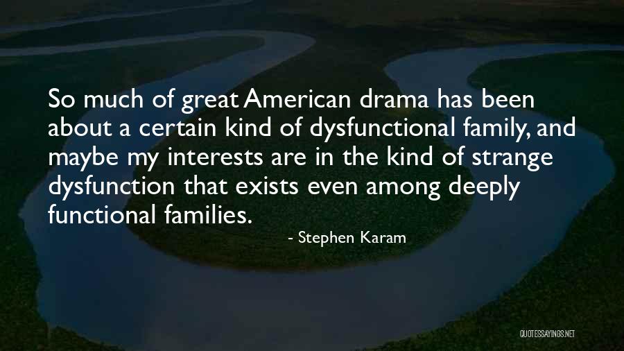 Adadroid Quotes By Stephen Karam Adadroid Quotes By Stephen Karam