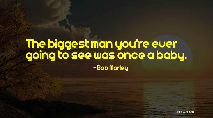 Adages Quotes By Bob Marley
