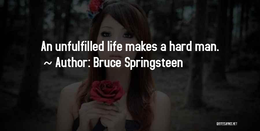 Adages Quotes By Bruce Springsteen