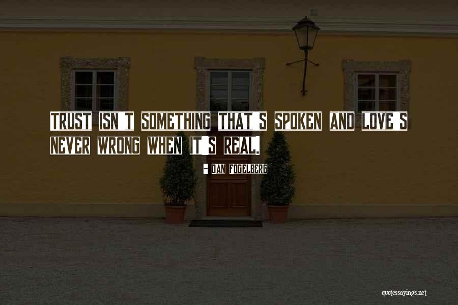 Adages Quotes By Dan Fogelberg