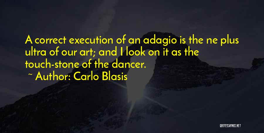 Adagio Quotes By Carlo Blasis