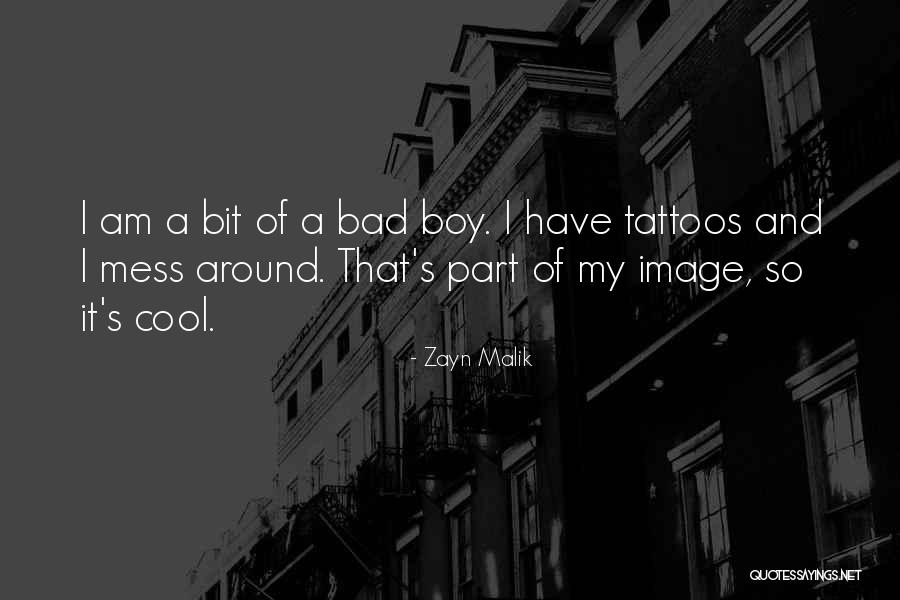 Adagios Populares Quotes By Zayn Malik Adagios Populares Quotes By Zayn Malik