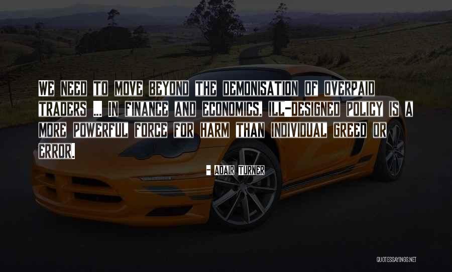 Adair Turner Quotes By Adair Turner Adair Turner Quotes By Adair Turner