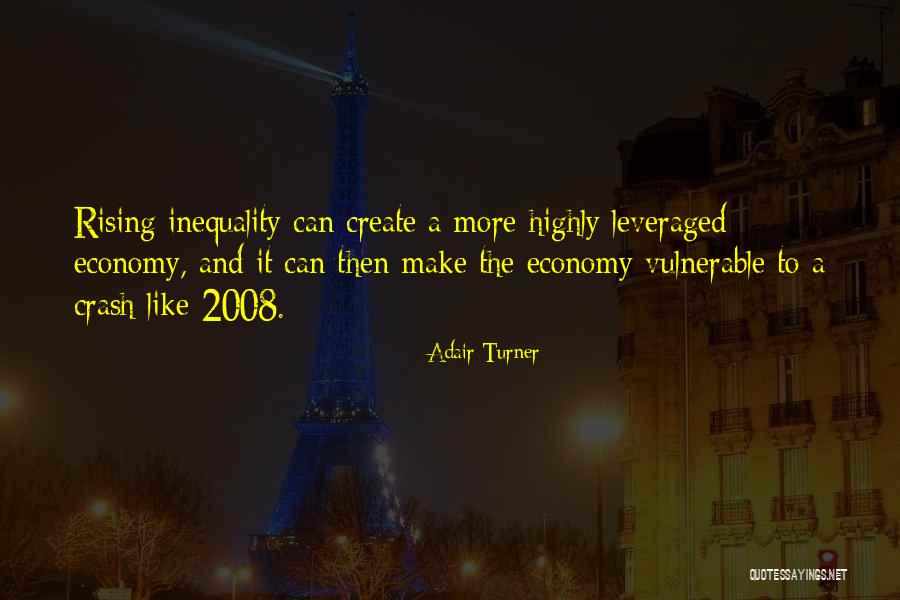 Adair Turner Quotes By Adair Turner Adair Turner Quotes By Adair Turner
