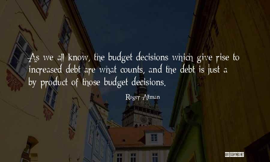 Adakai Origin Quotes By Roger Altman Adakai Origin Quotes By Roger Altman
