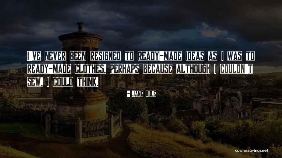 Adal Ramones Quotes By Jane Rule Adal Ramones Quotes By Jane Rule