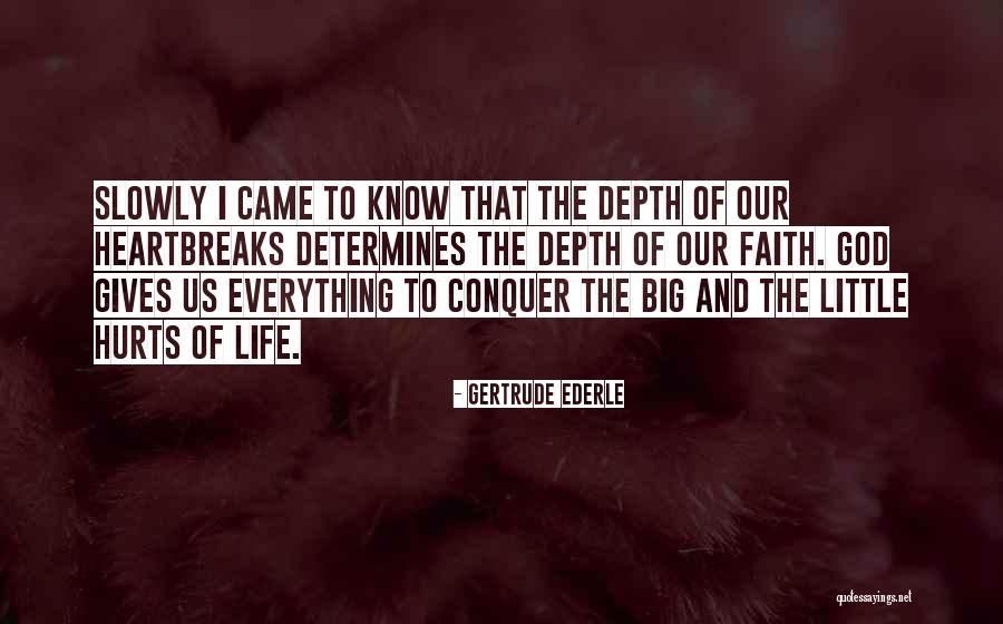 Adalat Oros Quotes By Gertrude Ederle Adalat Oros Quotes By Gertrude Ederle