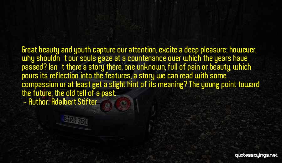 Adalbert Stifter Quotes 1935424