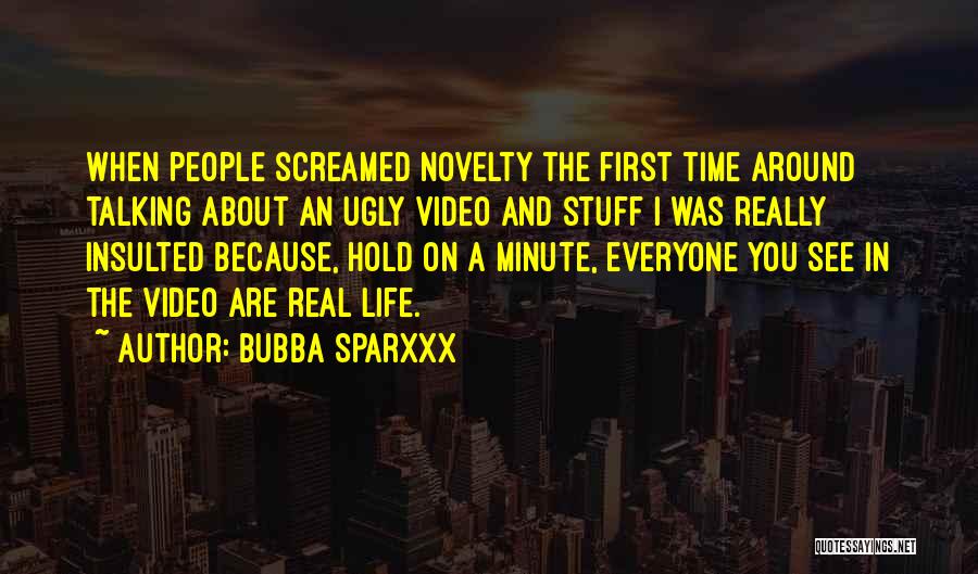 Adalbertos Stockton Quotes By Bubba Sparxxx