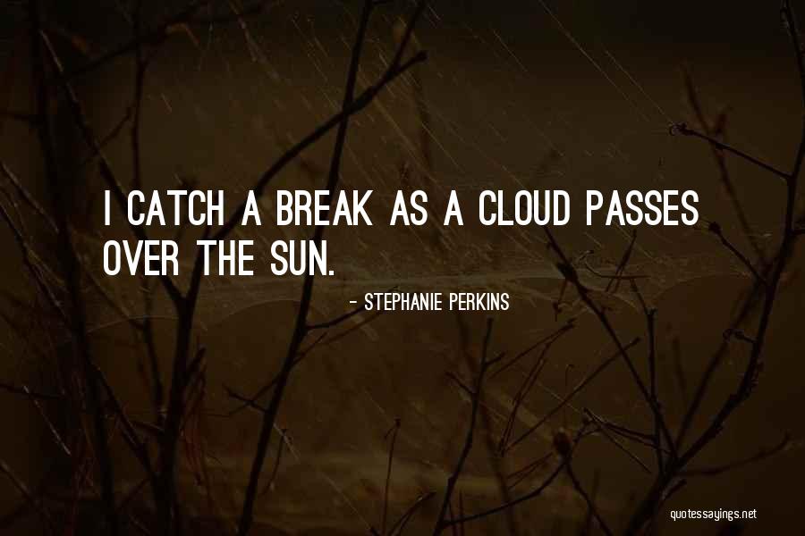 Adale Quotes By Stephanie Perkins Adale Quotes By Stephanie Perkins