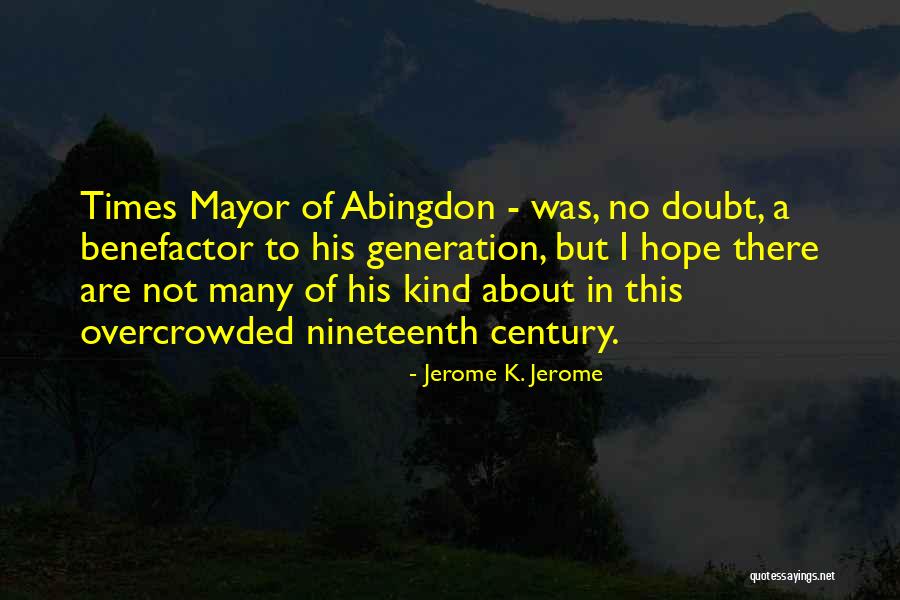 Adalet Enclosures Quotes By Jerome K. Jerome Adalet Enclosures Quotes By Jerome K. Jerome