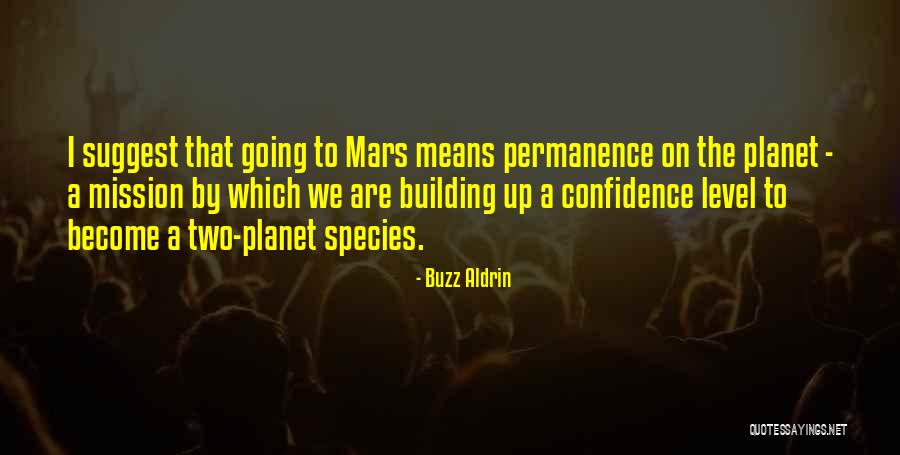 Adaluncatif Quotes By Buzz Aldrin Adaluncatif Quotes By Buzz Aldrin