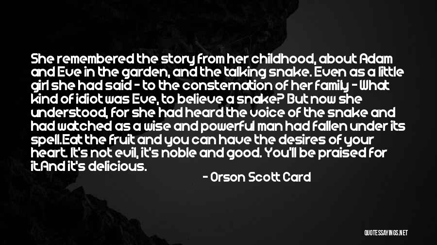 Adam And Eve Forbidden Fruit Quotes By Orson Scott Card