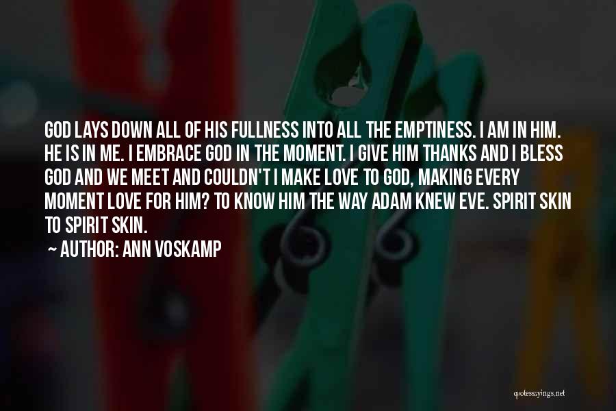 Adam And Eve Quotes By Ann Voskamp